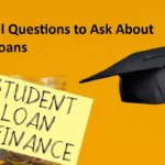 5 Essential Questions to Ask About Student Loans